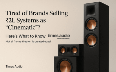 Tired of Brands Selling ₹2L Systems as “Cinematic”? Here’s What to Know