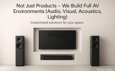 Not Just Products – We Build Full AV Environments (Audio, Visual, Acoustics, Lighting)