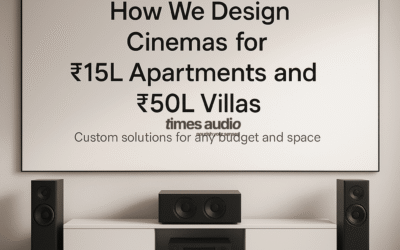How We Design Cinemas for ₹15L Apartments and ₹50L Villas